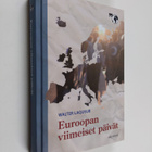 Walter Laqueur : Euroopan viimeiset päivät - pikkukuva 1