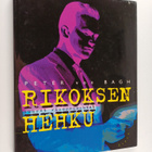 Peter von Bagh : Rikoksen hehku - pikkukuva 1