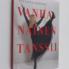 Eveliina Talvitie : Vanha nainen tanssii - pikkukuva 1