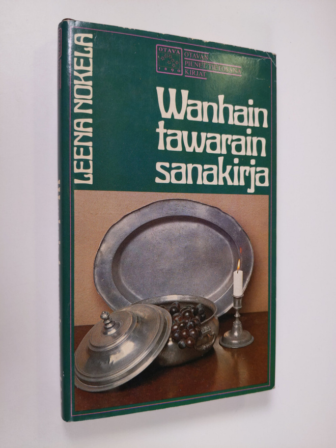 Leena Nokela : Wanhain tawarain sanakirja