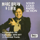Marc Bolan & T.Rex - Solid Gold Rapid Action CD - pikkukuva 1