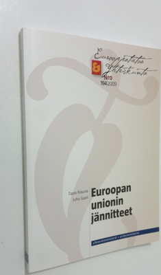 Tapio Raunio : Euroopan unionin jännitteet