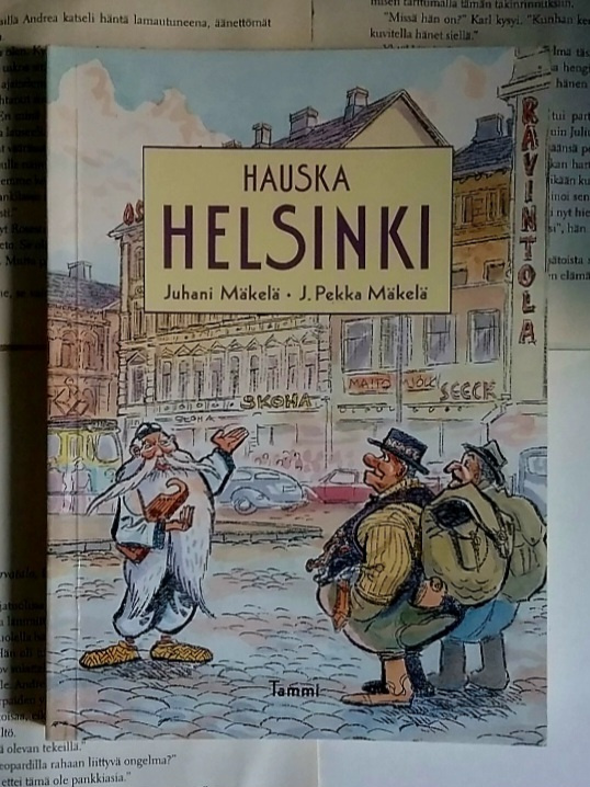 Juhani & J.Pekka Mäkelä - Hauska Helsinki (nid.)