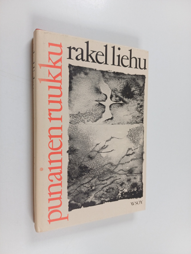 Rakel Liehu : Punainen ruukku (signeerattu, tekijän omiste)