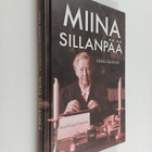 Aura Korppi-Tommola : Miina Sillanpää : edelläkävijä - pikkukuva 1