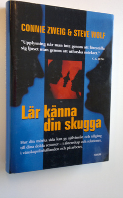 Connie Zweig : Lär känna din skugga
