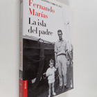 Fernando Marias : La isla del padre - pikkukuva 1