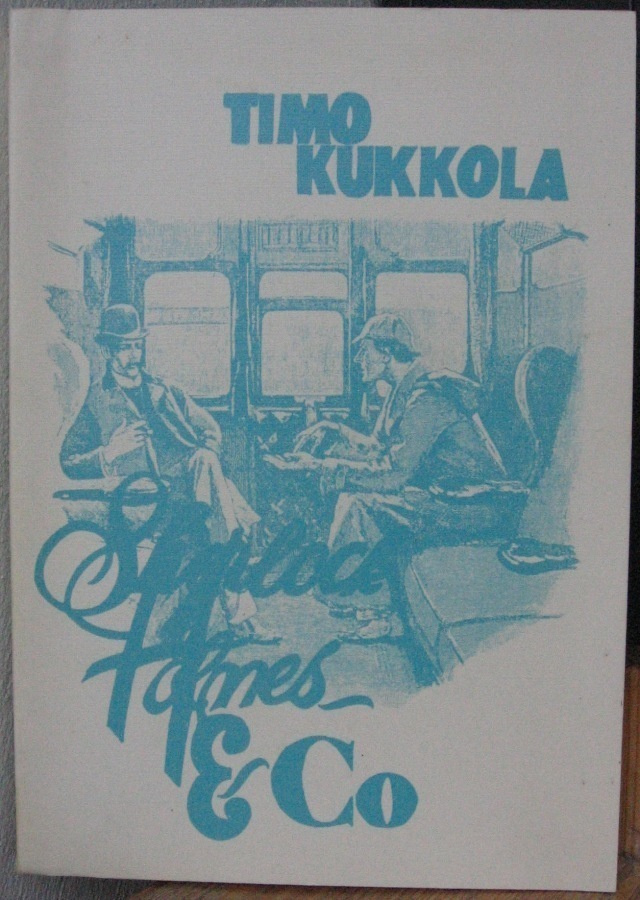 Timo Kukkola: Sherlock Holmes & Co. 237 s.