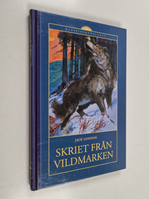 Jack London : Skriet från vildmarken
