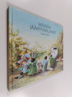 Susan Varley : Mäyrän jäähyväislahjat