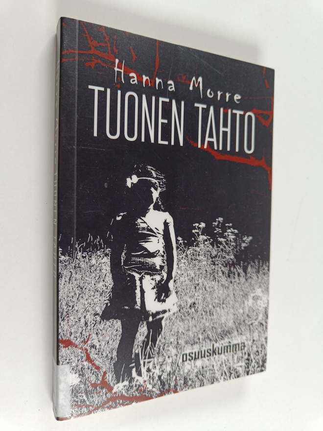 Hanna Morre : Tuonen tahto