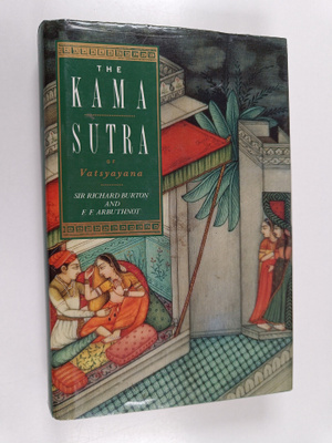 Vatsyayana : The Kama Sutra of Vatsyayana