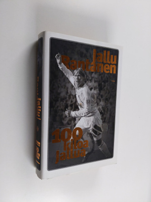 Jallu Rantanen : 100 kiloa Jallua