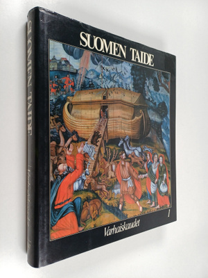 Markku ym. Valkonen : Suomen ja maailman taide 1 : Varhai...