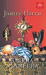Joanne Harris: Sarkaa ja samettia p.-05