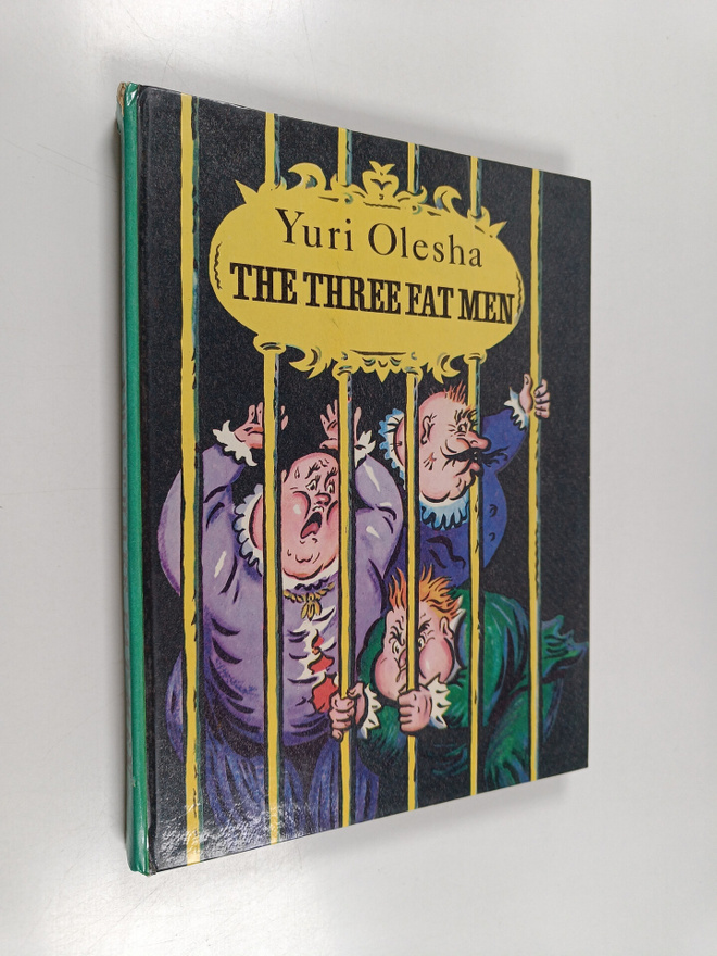 Yuri Olesha : The three fat men
