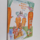 Sergei Kozlov : Makea porkkanametsä : satuja - pikkukuva 1