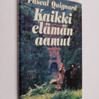 Pascal Quignard : Kaikki elämän aamut - pikkukuva 1