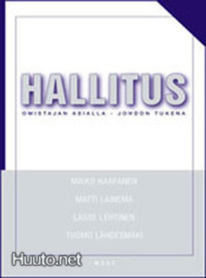 HALLITUS, OMISTAJAN ASIALLA - JOHDON TUKENA
