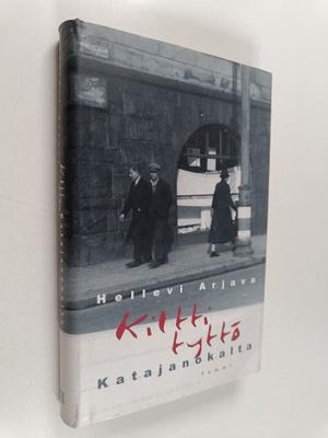 Hellevi Arjava : Kiltti tyttö Katajanokalta