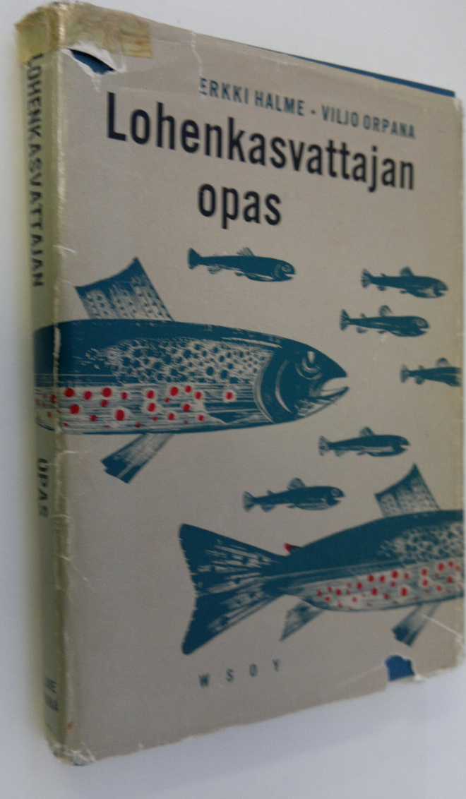 Erkki Halme : Lohenkasvattajan opas : lohikalojen lammikk...