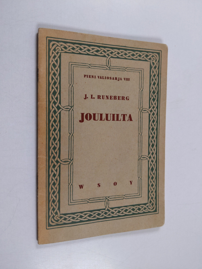 Johan Ludvig Runeberg : Jouluilta : kolme laulua