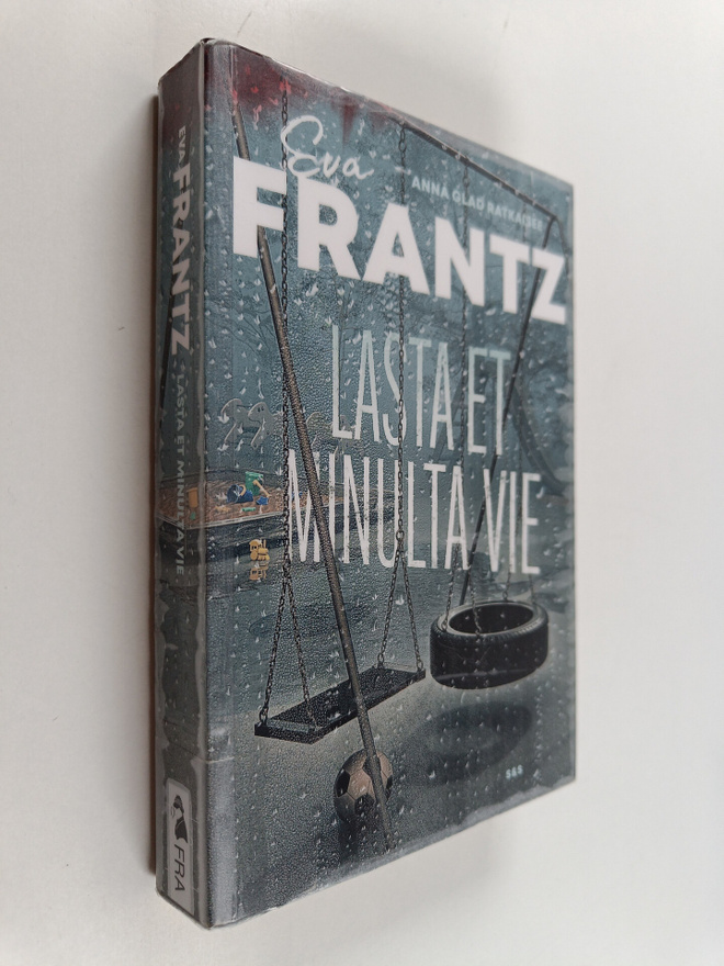 Eva Frantz : Lasta et minulta vie
