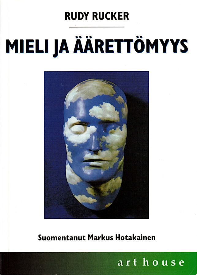 Rudy Rucker : Mieli ja äärettömyys