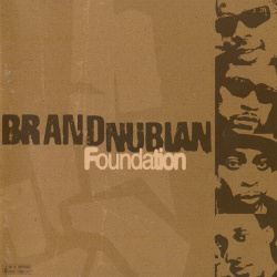 Brand Nubian - Foundation (CD)