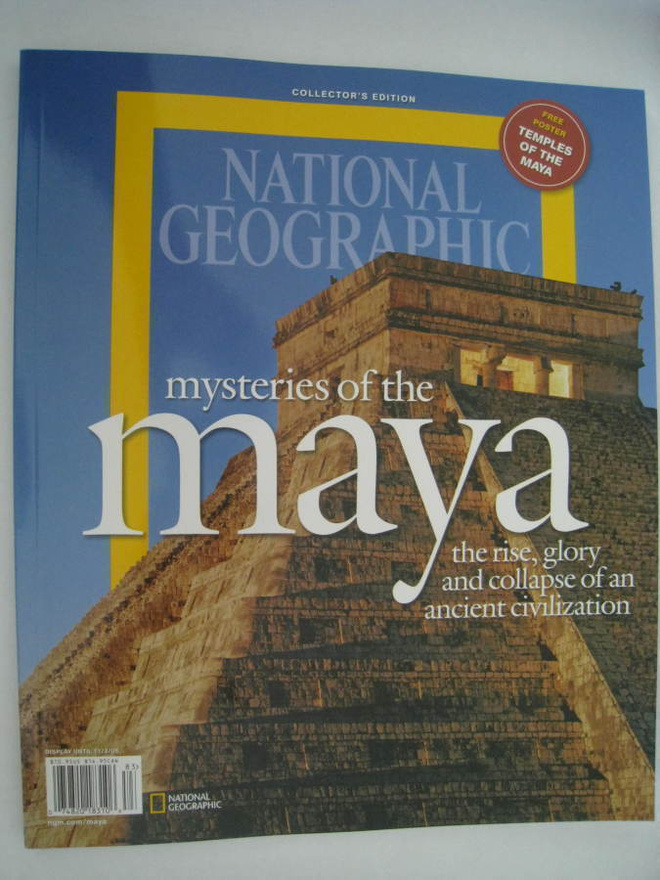 Maya mysteries of the ;National Geographic Collector’s editi
