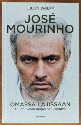 Julien Wolff: José Mourinho - Omassa lajissaan