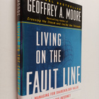 Geoffrey A. Moore : Living on the Fault Line : managing f... - pikkukuva 1