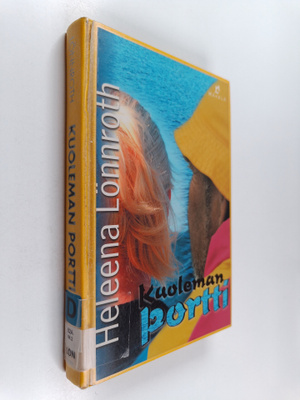 Heleena Lönnroth : Kuoleman portti : jännitysromaani