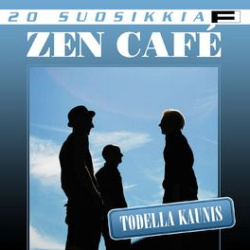 Zen Café - Todella Kaunis (CD)