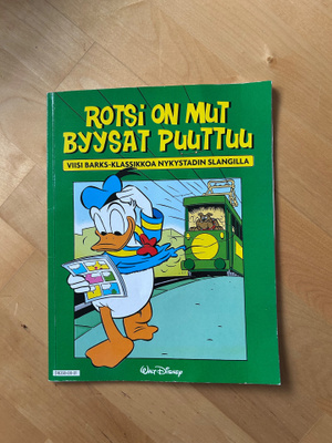 Rotsi on mut byysat puuttuu ( 2000 )