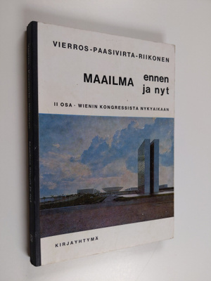 Maailma ennen ja nyt :; yleisen historian oppikirja lukio...