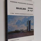Maailma ennen ja nyt :; yleisen historian oppikirja lukio... - pikkukuva 1