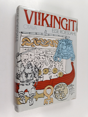 Else Roesdahl : Viikingit