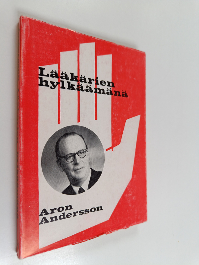 Aron Andersson : Lääkärien hylkäämänä