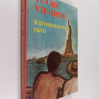 Tuure Vierros : Kultasantainen raitti - pikkukuva 1