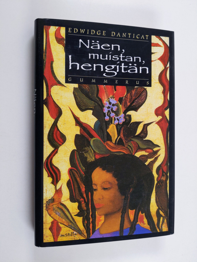 Edwidge Danticat : Näen, muistan, hengitän