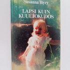Susanna Töyry : Lapsi kuin kuultokudos - pikkukuva 1
