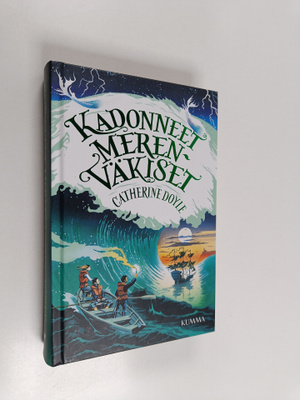 Catherine Doyle : Kadonneet merenväkiset