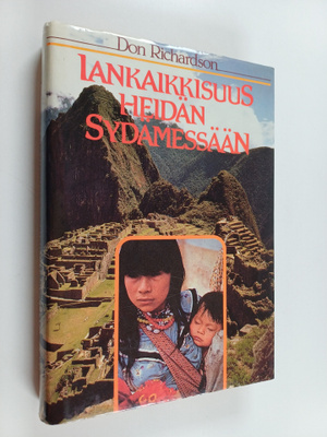 Don Richardson : Iankaikkisuus heidän sydämessään