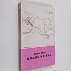 Robert Musil : Kolme naista - pikkukuva 1