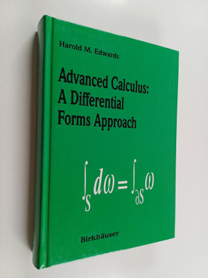 Harold M. Edwards : Advanced Calculus