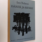 Leo Tolstoi : Isäntä ja renki sekä kertomukset Tanssiaist... - pikkukuva 1
