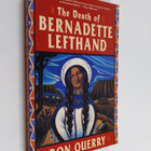 Ronald Burns Querry : The Death of Bernadette Lefthand - ... - pikkukuva 1