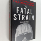 Alan Sipress : The Fatal Strain - On the Trail of Avian F... - pikkukuva 1