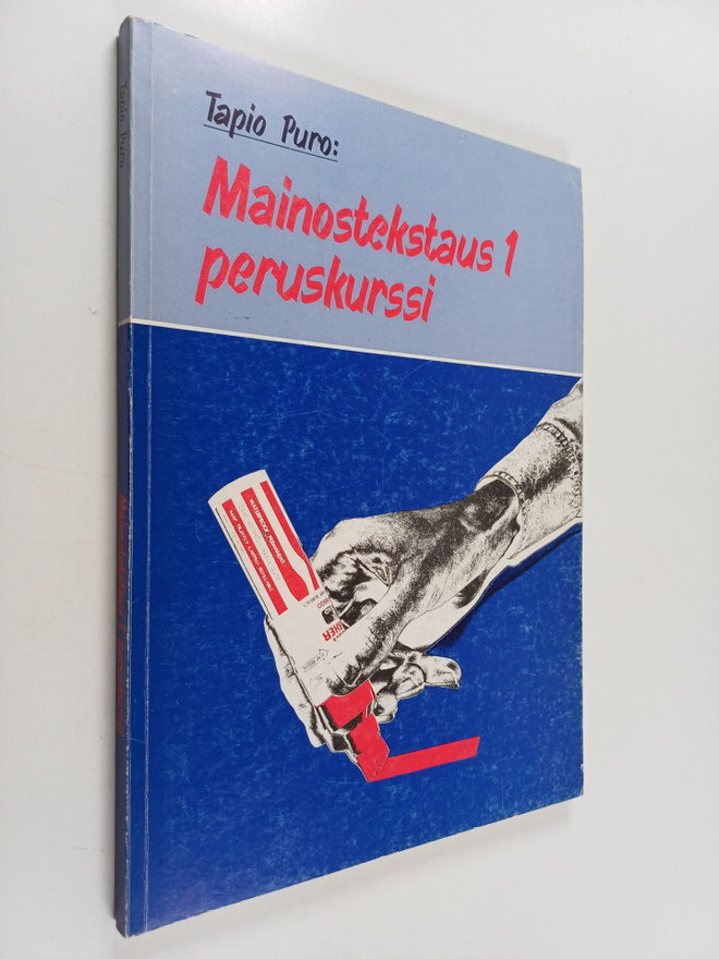 Tapio Puro : Mainostekstaus 1 : Peruskurssi